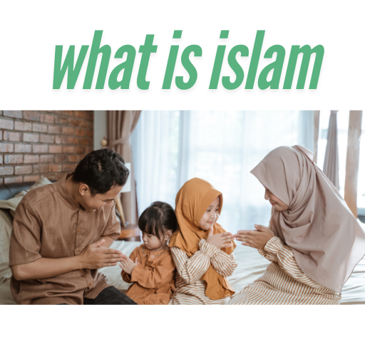 What is islam