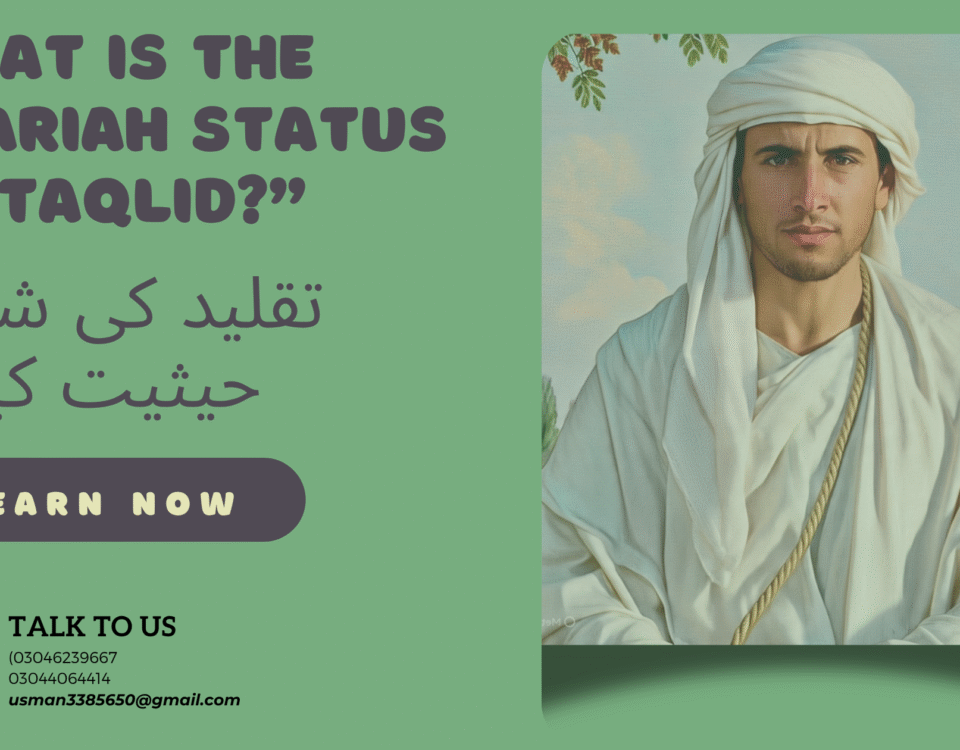 What is the Shariah status of Taqlid?"